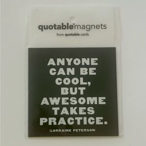 "Anyone Can Be Cool…" Quotable Magnets NEW IN PACKAGE